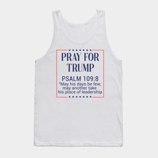 Pray for trump psalm 109:8 Tank Top